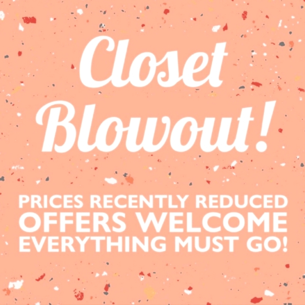 Everything must go!